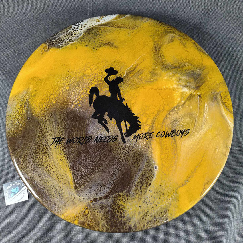 " The World Needs More Cowboys " Lazy Susan