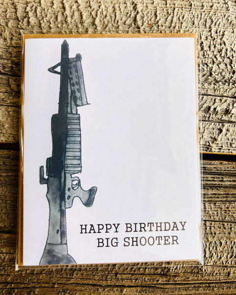 Happy Birthday Big Shooter Greeting Card – Works of Wyoming Gift n Gallery